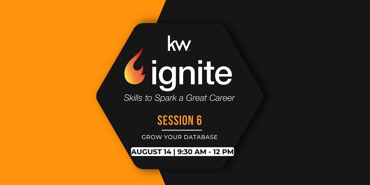 Ignite! Session 6: Grow Your Database