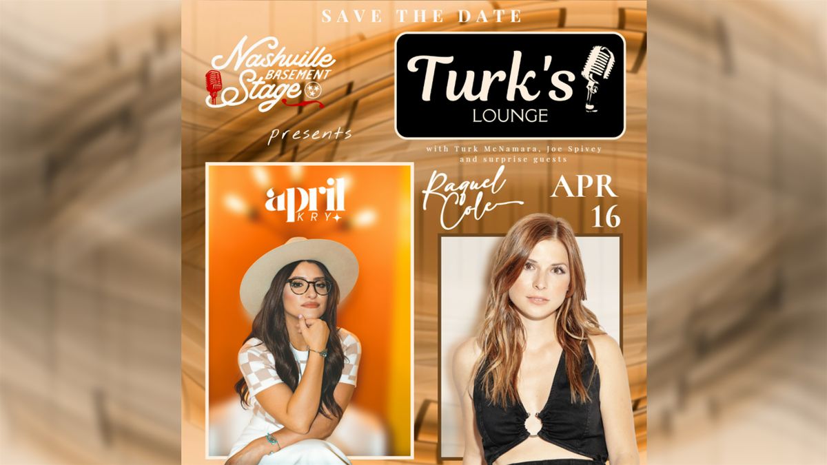 NBS Live at Turk's, featuring April Kry and Raquel Cole