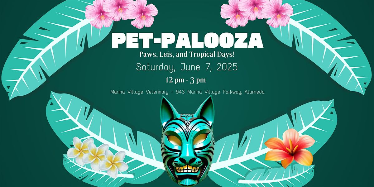 PET-PALOOZA - Paws, Leis, and Tropical Days