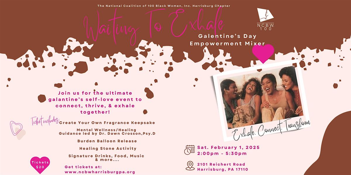 Waiting to Exhale  - Galentine's Day