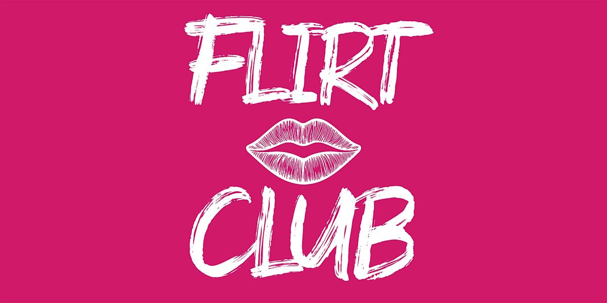 Flirt Club: After Dark