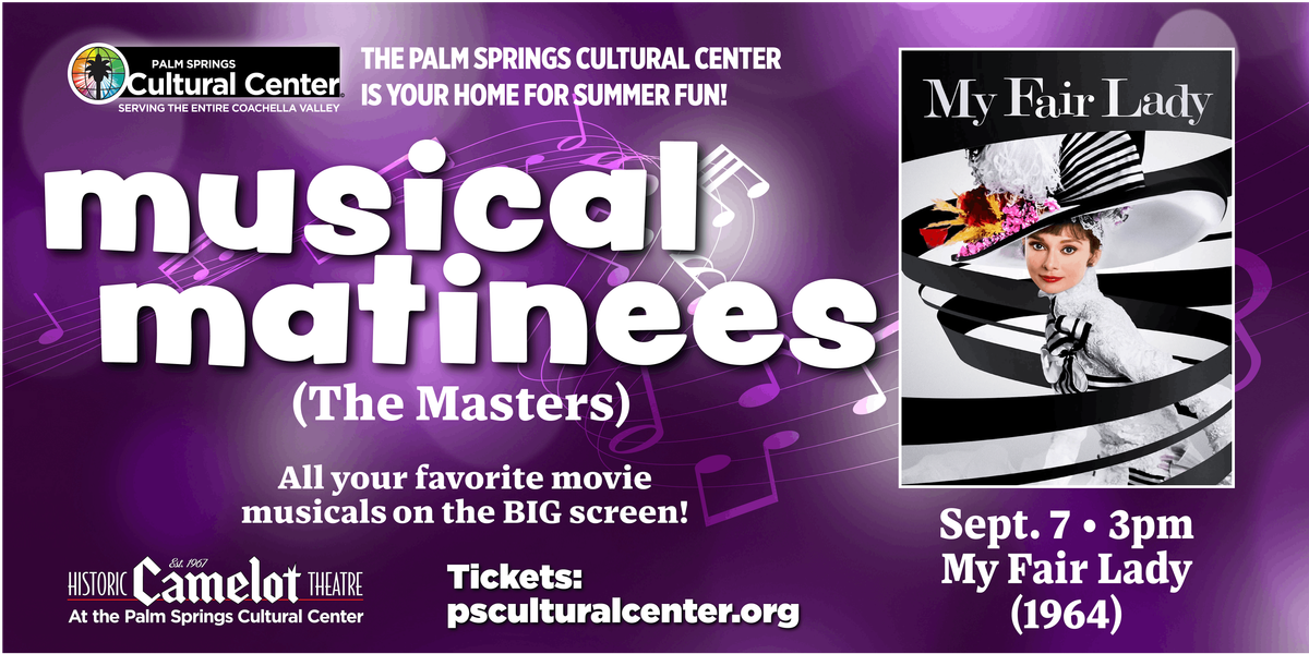 Musical Matinees (The Masters): My Fair Lady