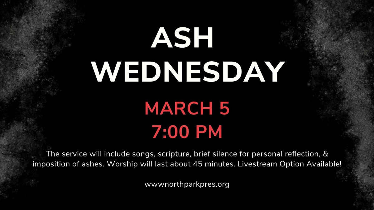 Ash Wednesday at NorthPark Presbyterian Church