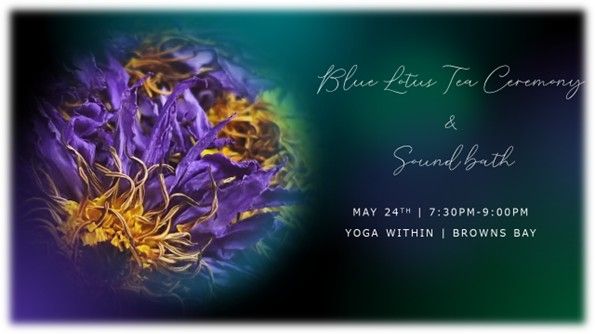 Nurture Nights: Blue Lotus Tea Ceremony & Crystal Bowl Sound Bath