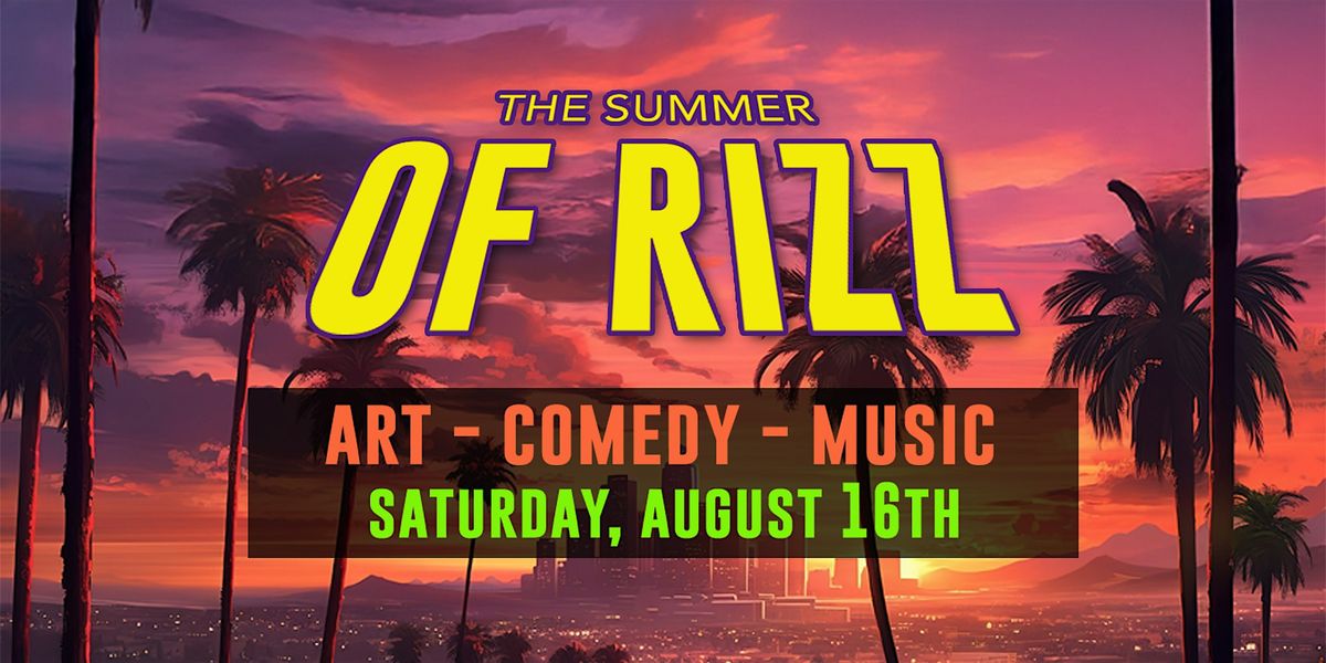 The Summer of Rizz 2025