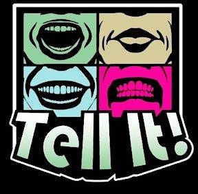 Tell It! True Stories and Personal Essays presents  I HATE STORIES.