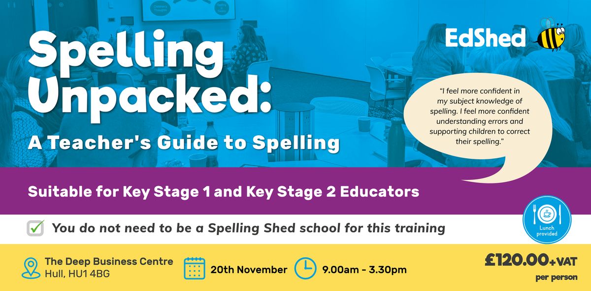 Spelling Unpacked: A Teacher\u2019s Guide to Spelling