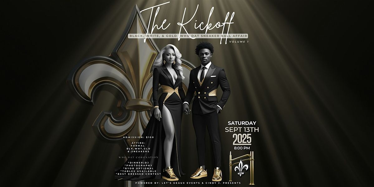 The Kickoff - Who Dat Sneaker Ball
