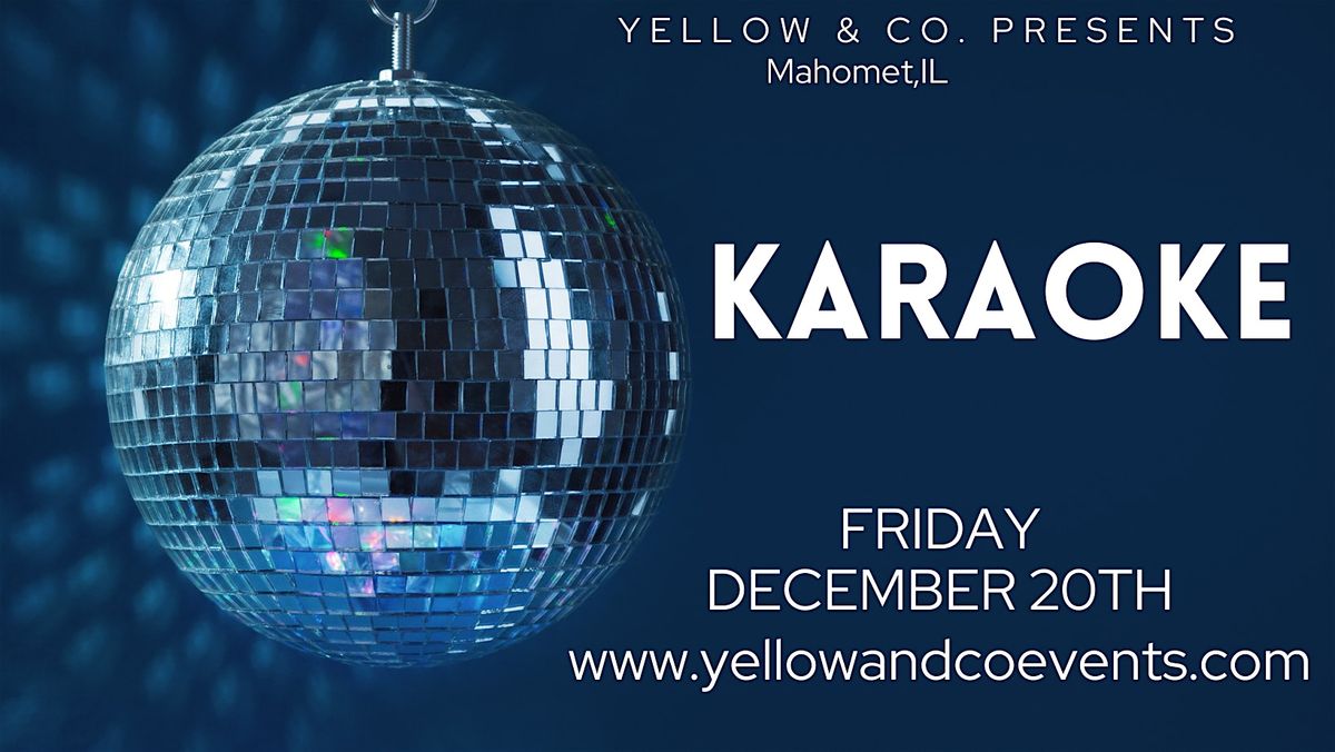 Yellow and Co. presents a Night of Karaoke!