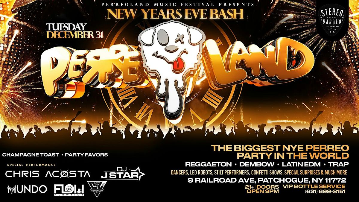 PERREOLAND New Years Eve BASH | Stereo Garden