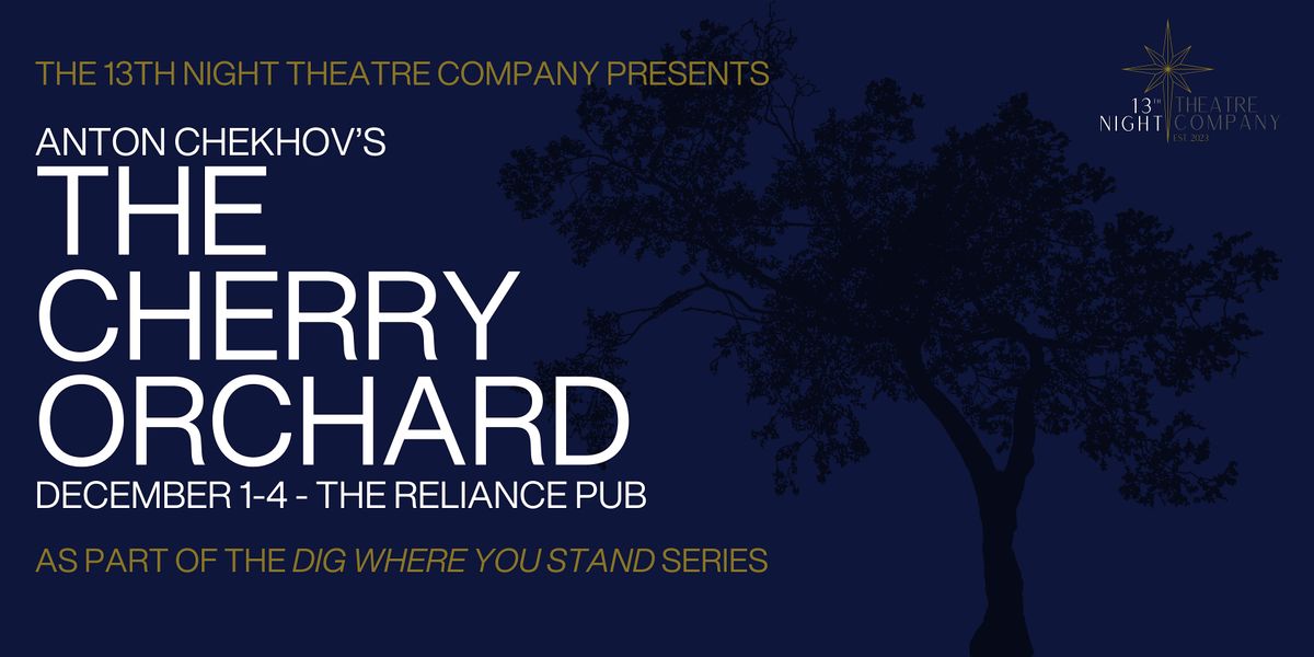 The Cherry Orchard by Anton Chekhov