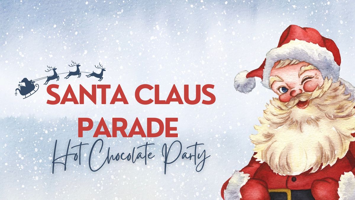 Quinte West Santa Clause Parade - Hot Chocolate Party