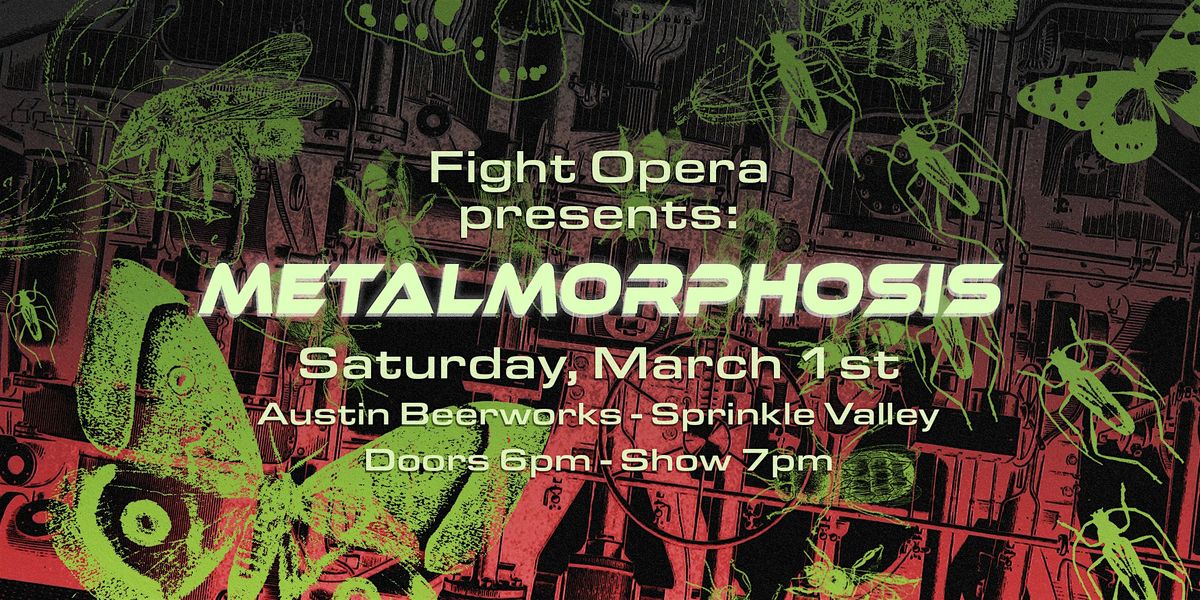 Fight Opera Presents: MetalMorphosis