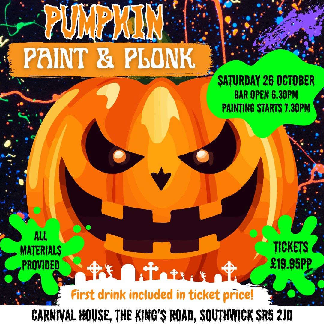 Pumpkin Paint & Plonk!