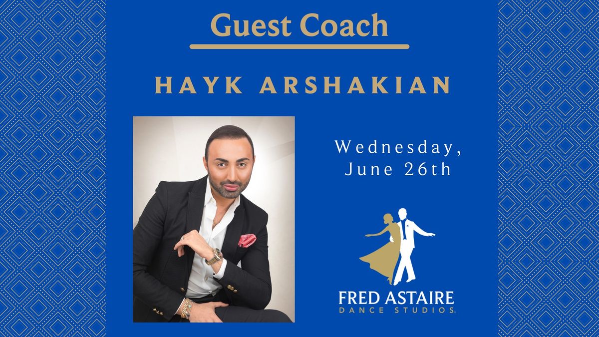 Guest Instructor Hayk Arshakian