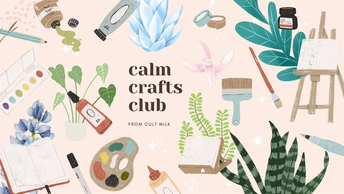 Calm Crafts Club