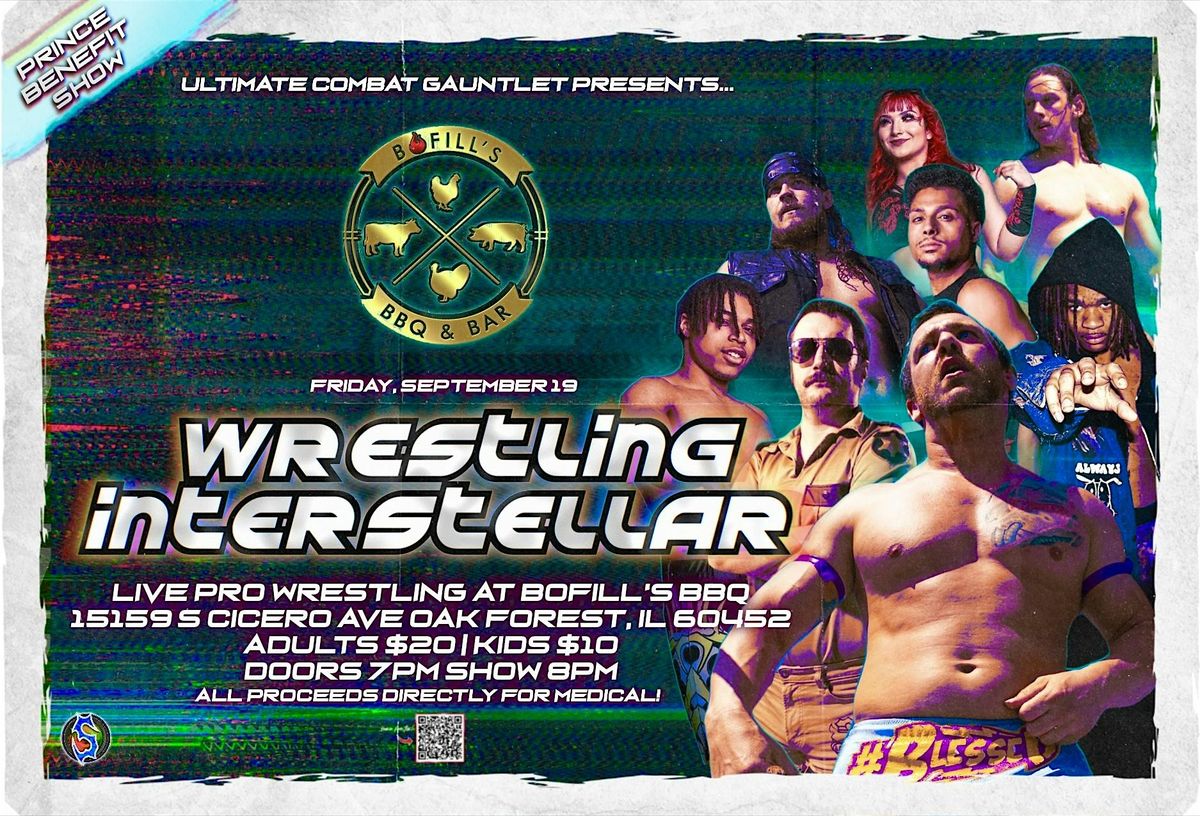 Ultimate Combat Gauntlet - LIVE Pro Wrestling!! @BoFill's BBQ