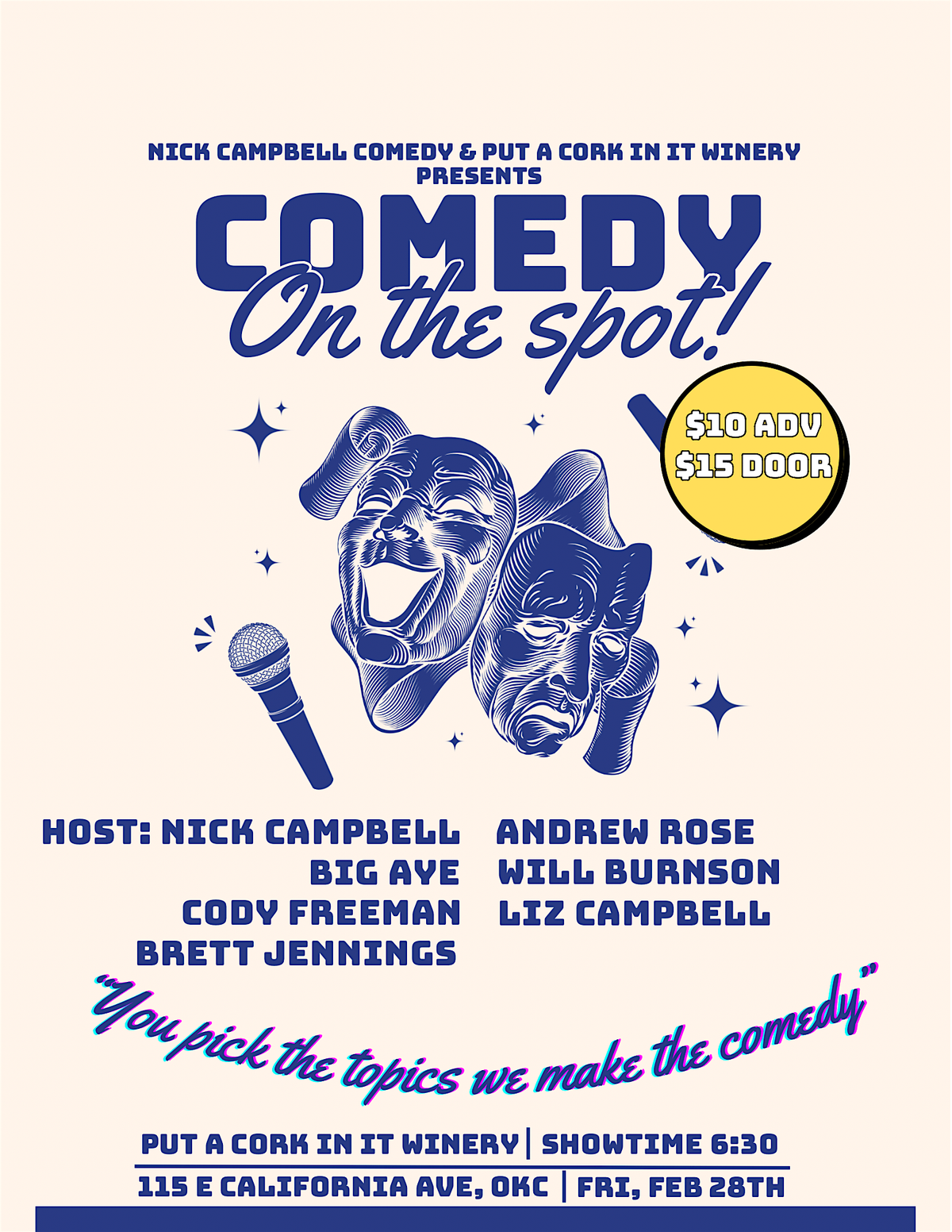 Put A Cork In It!: Comedy On The Spot!!!