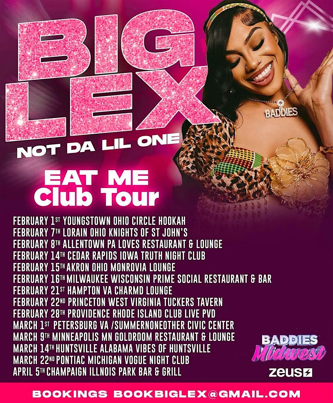 BaDDIES BIG LEX Not DA LIL 1 Tour