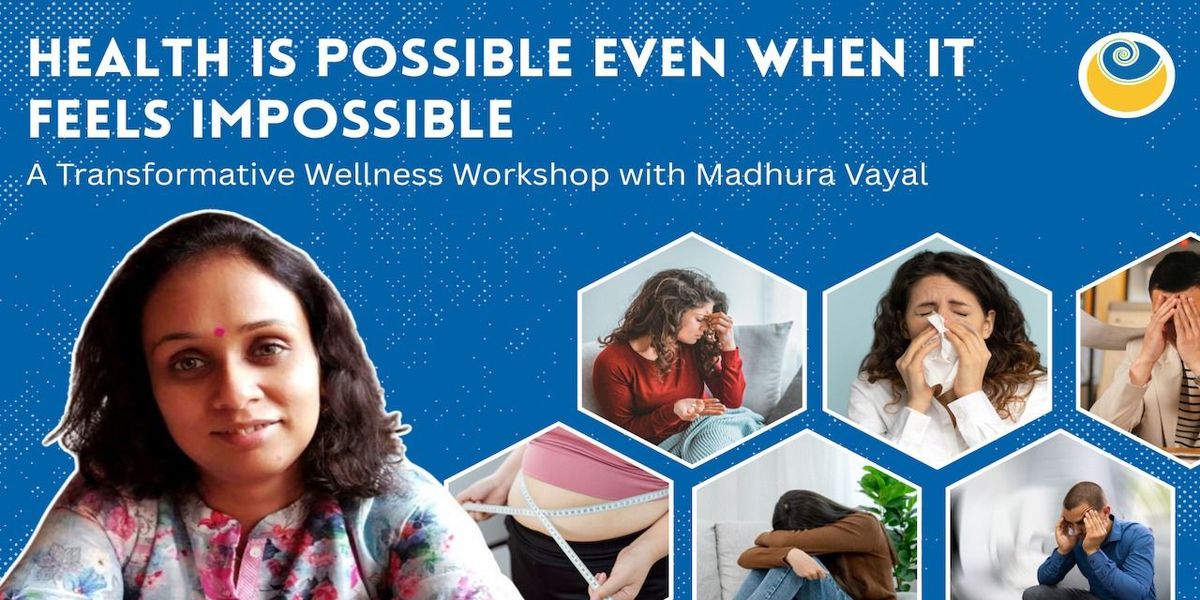 Health is Possible even when it feels Impossible