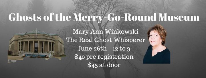 Ghosts of the Merry Go Round Museum with Mary Ann Winkowski