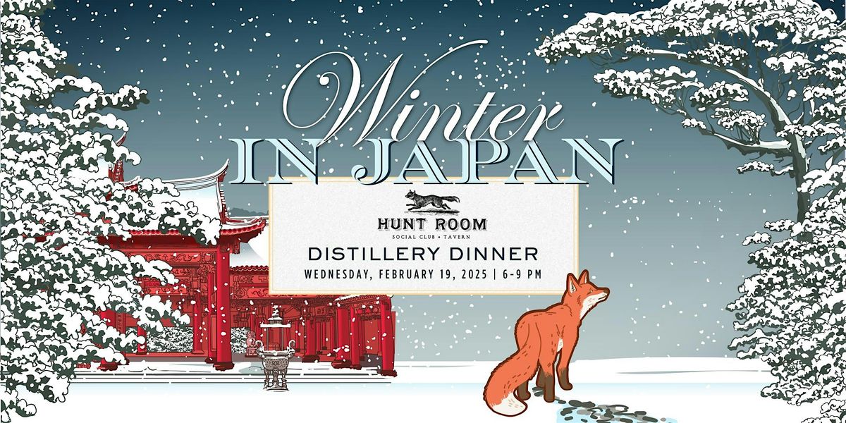 Winter In Japan Distillery Dinner With Tarnished Truth