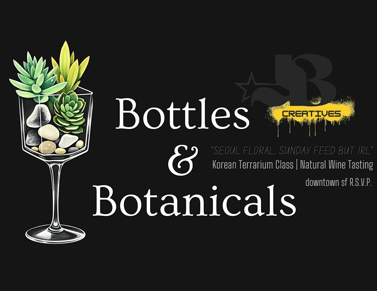 Bottles and Botanicals