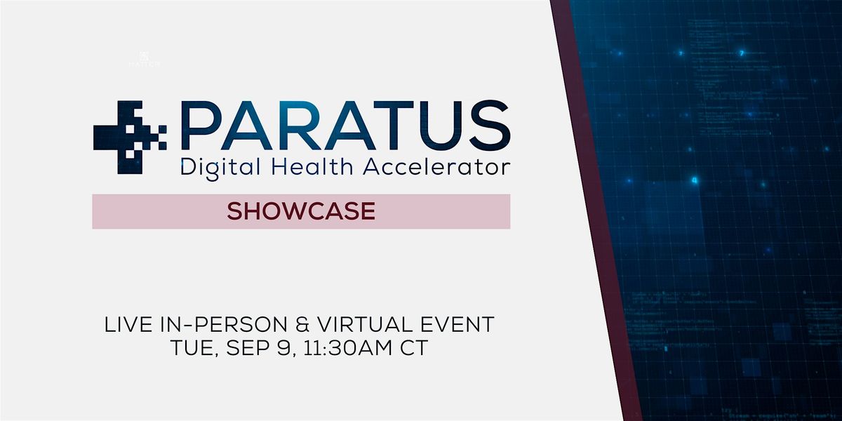 2025 Paratus Digital Health Accelerator Showcase