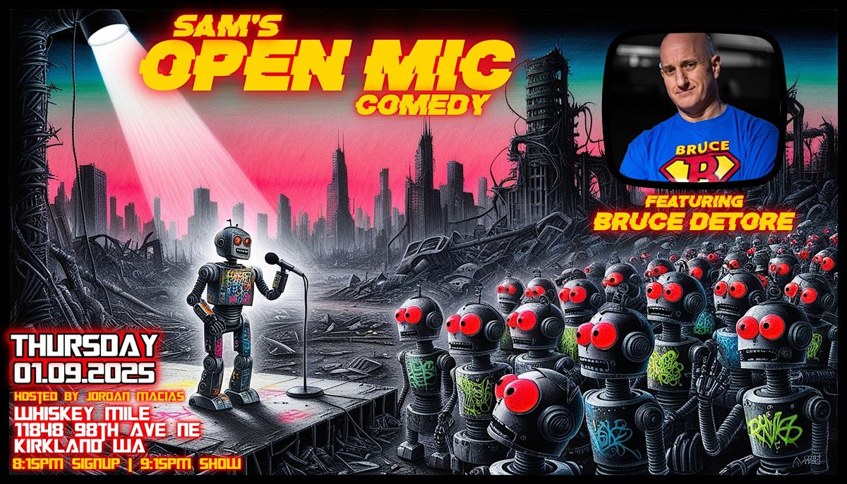 Sam\u2019s Open Mic Comedy feat. Bruce Detore