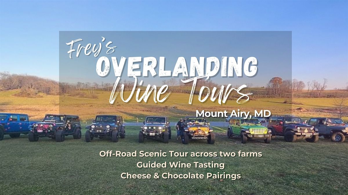 Overlanding Wine Tours: Off-Roading and Wine Tasting!