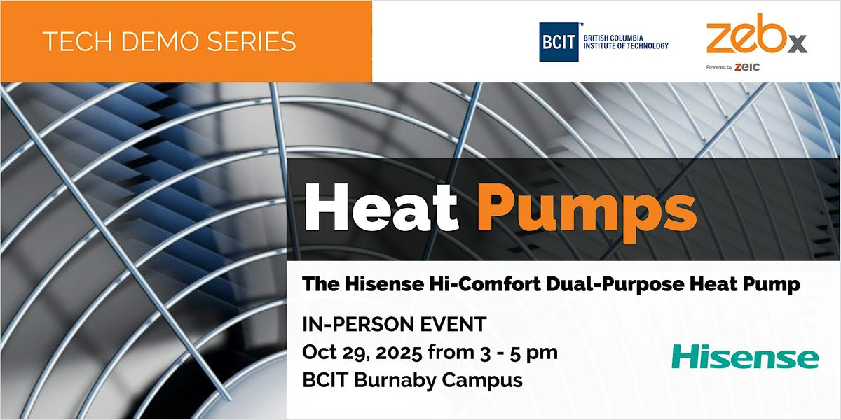ZEBx Tech Demo #11: The Hisense Hi-Comfort Dual-Purpose Heat Pump