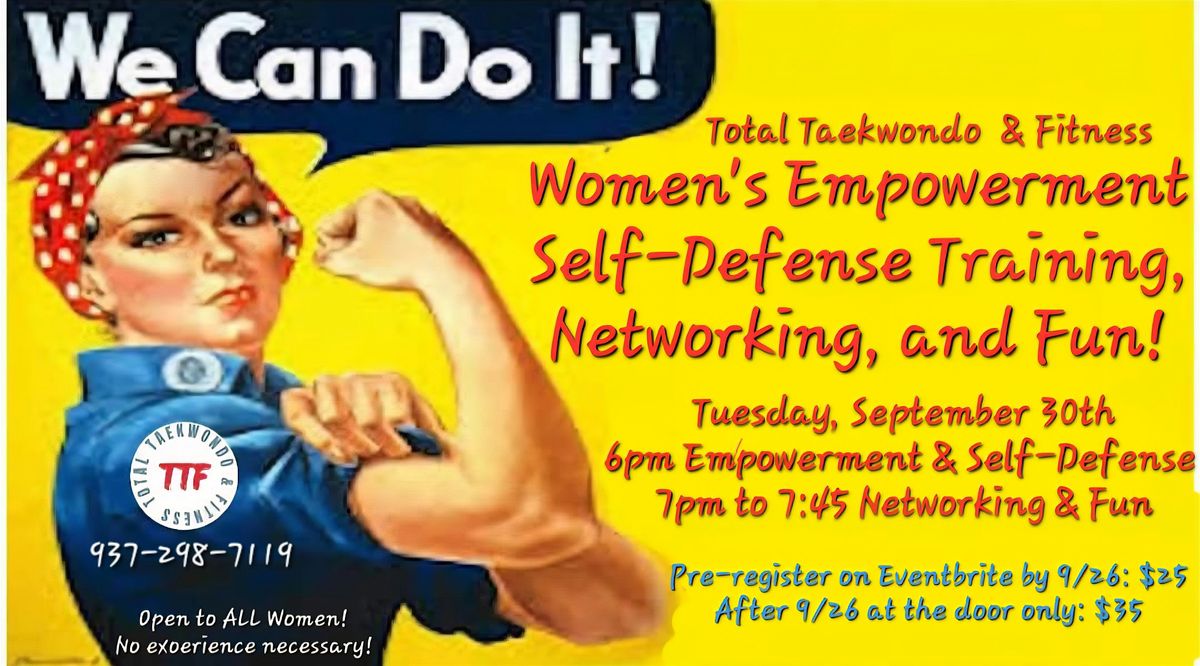 Women's Empowerment Self-Defense, Networking, and Fun!