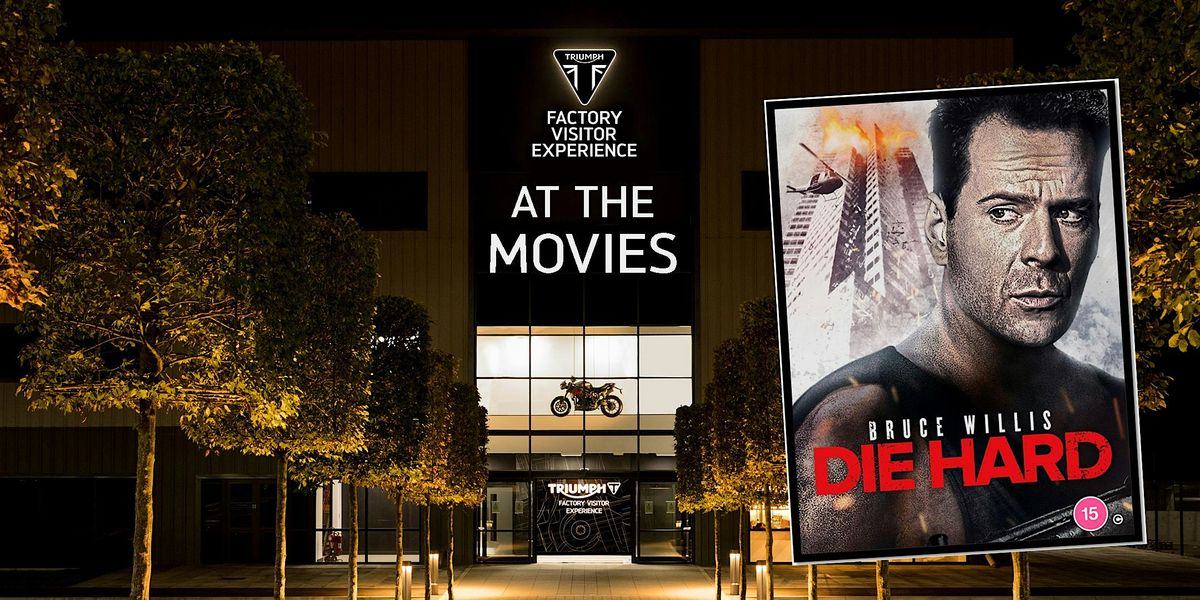 DIE HARD TRIUMPH CHRISTMAS MOVIE NIGHT