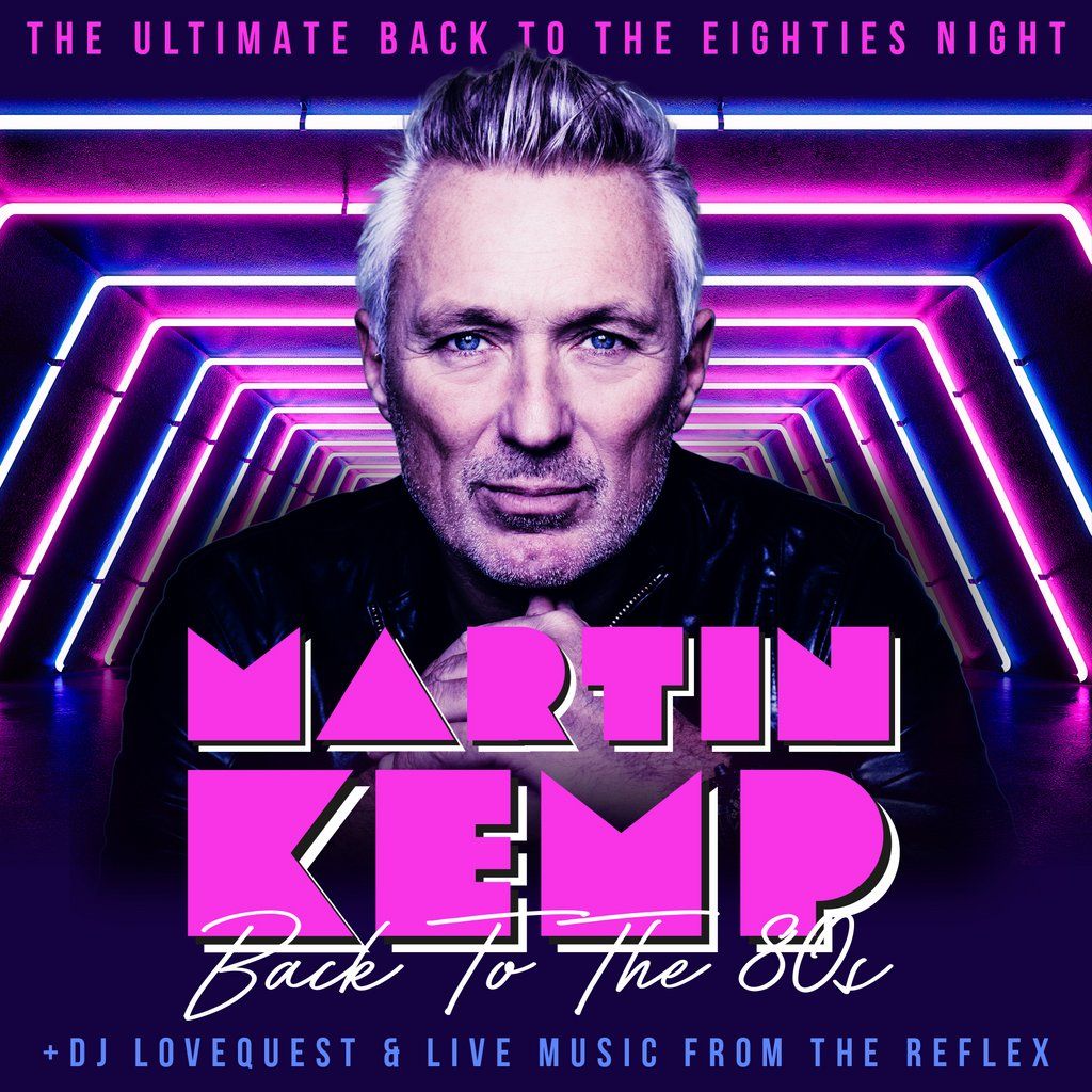 Martin Kemp - Back to the 80s Party