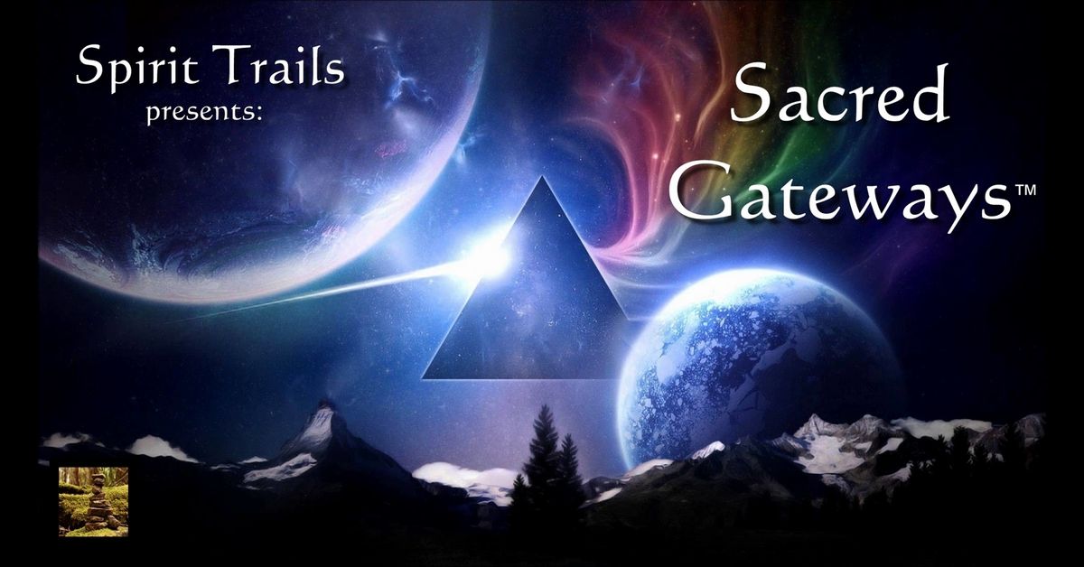 Sacred Gateways\u2122