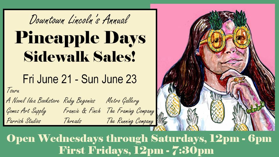 Pineapple Days ~ Downtown LNK's Summer Sidewalk Sales