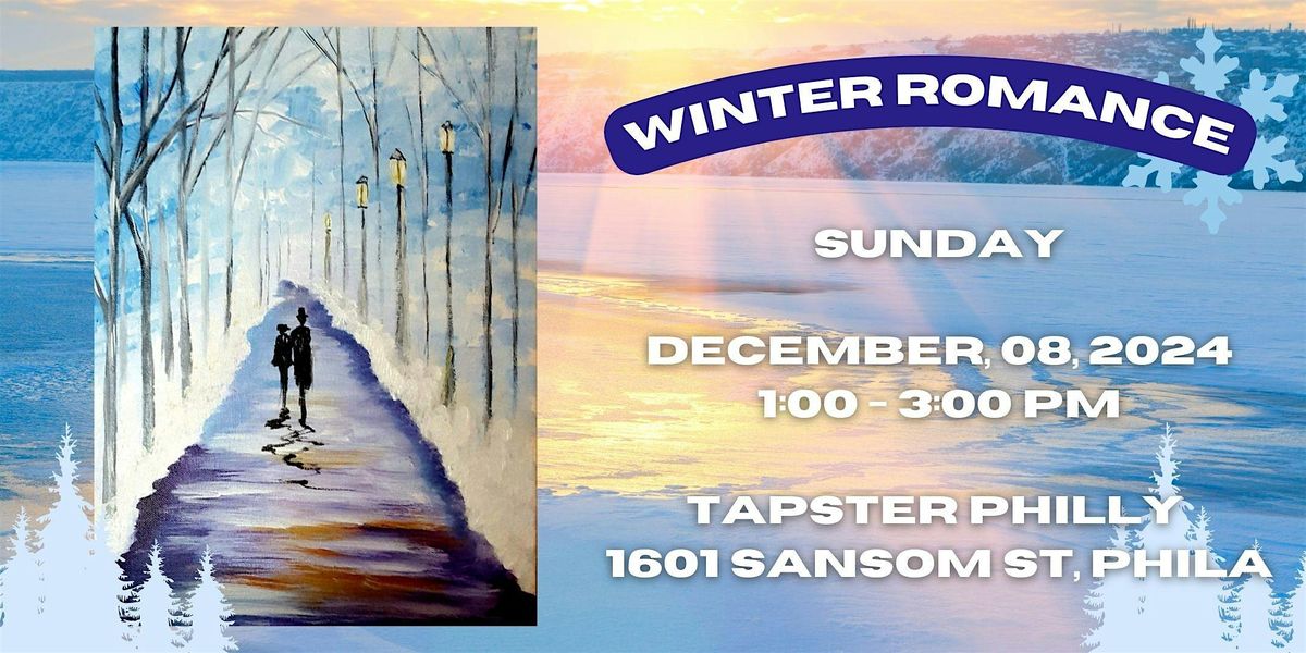 "Winter Romance" Stir Up the Paint- Paint and Sip Event at Tapster