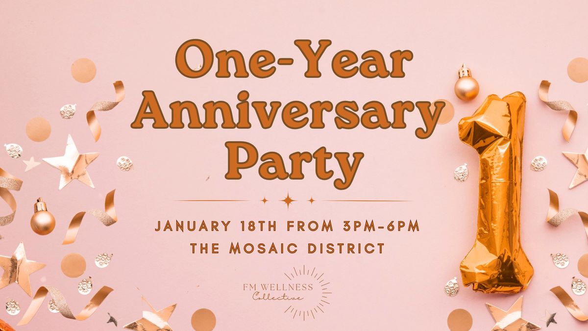 One-Year Anniversary Party