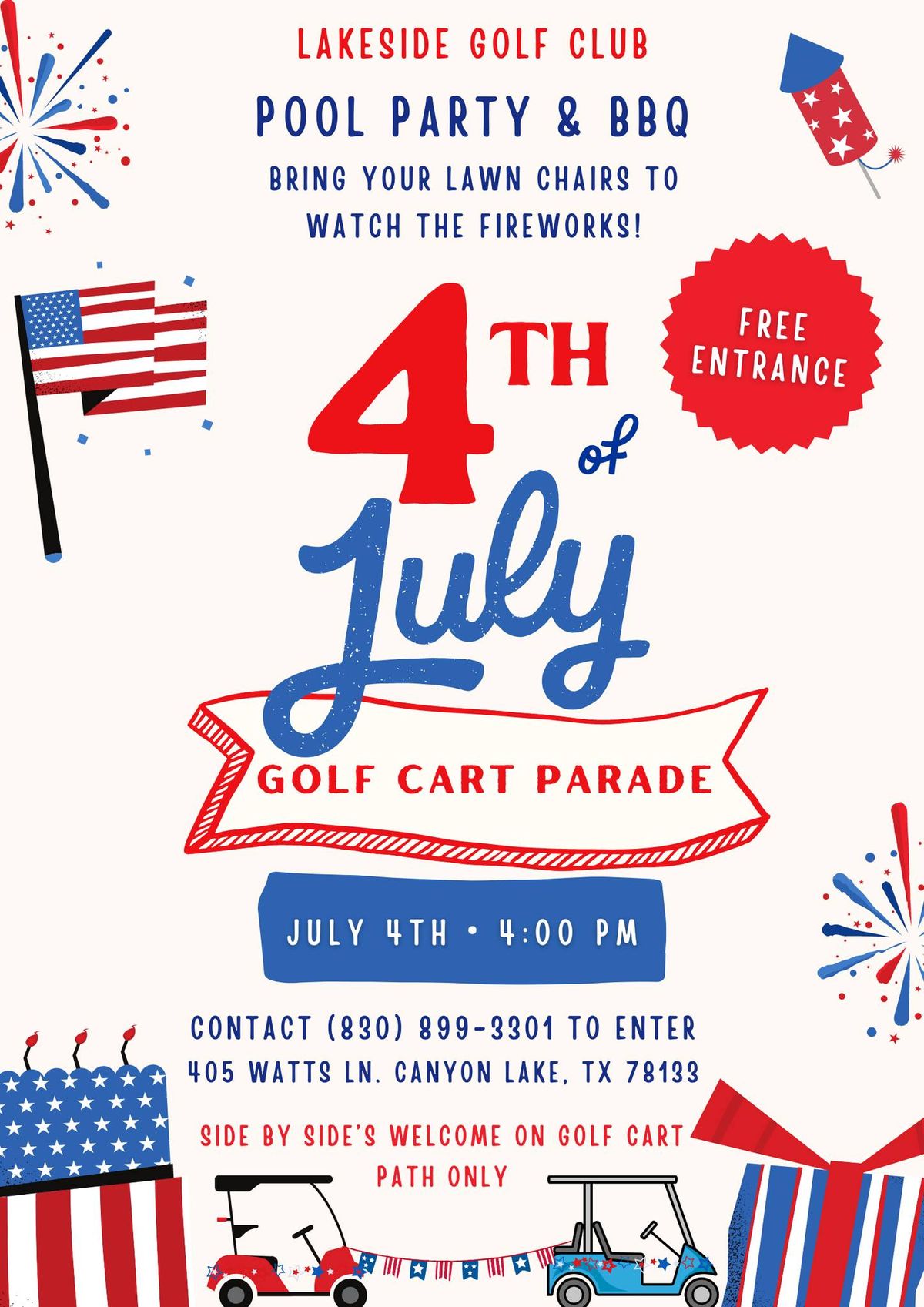 4TH OF JULY GOLF CART PARADE & PARTY!!