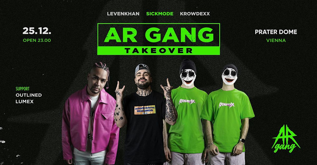 AR GANG TAKEOVER w\/ SICKMODE | KROWDEXX | LEVENKHAN