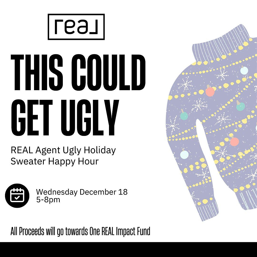 REAL Agent Ugly Holiday Sweater Happy Hour