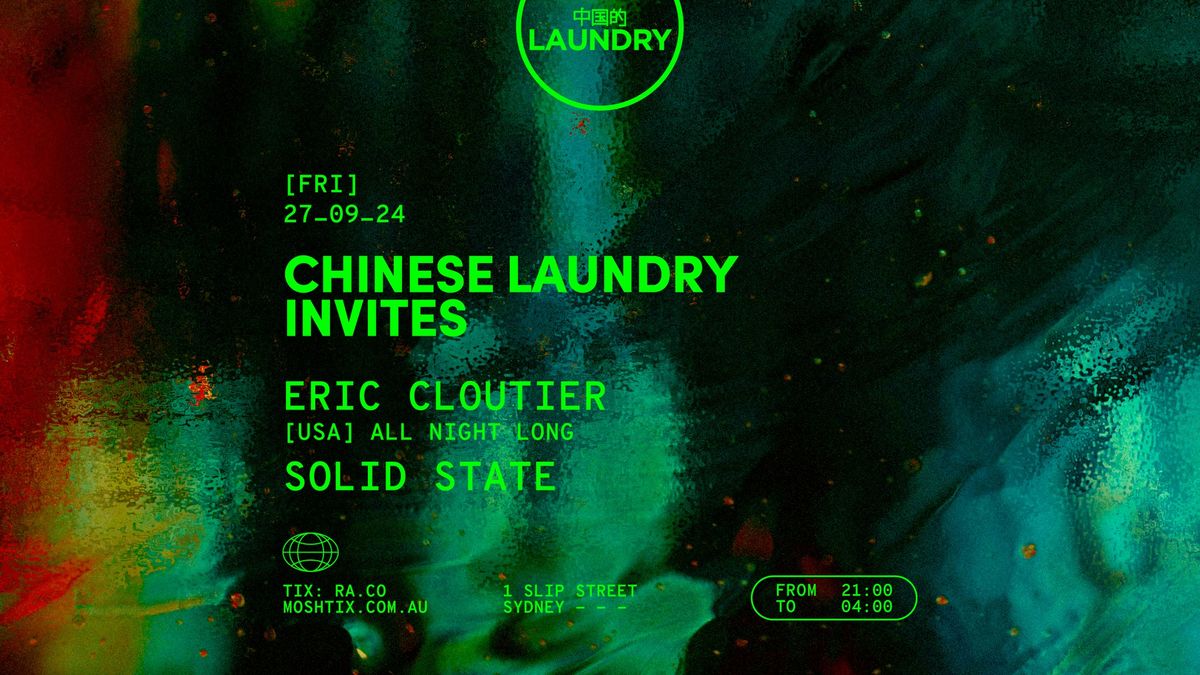 Chinese Laundry Invites ERIC CLOUTIER [All Night Long] | Solid State