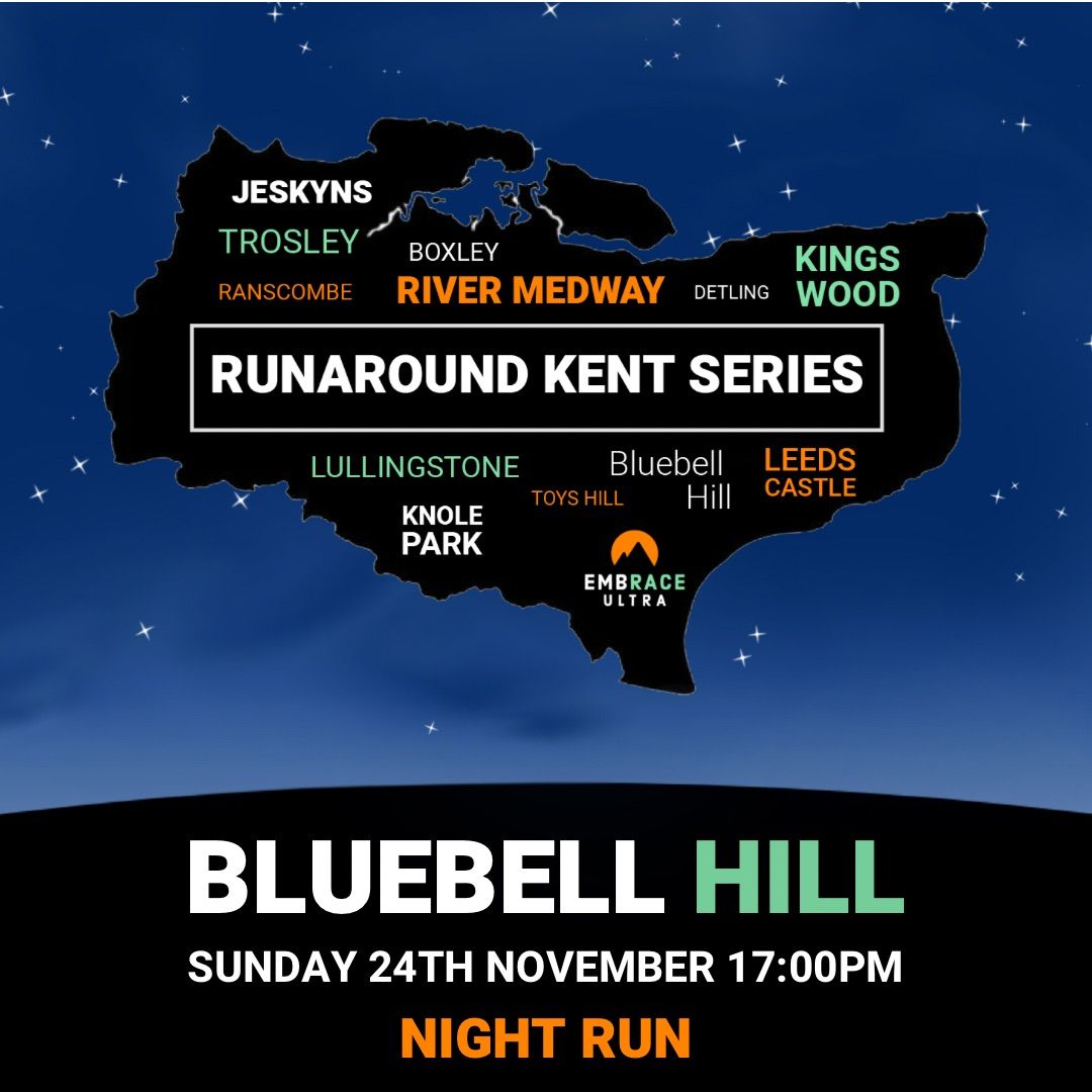 Runaround Kent - Blue Bell Hill (Night Run)