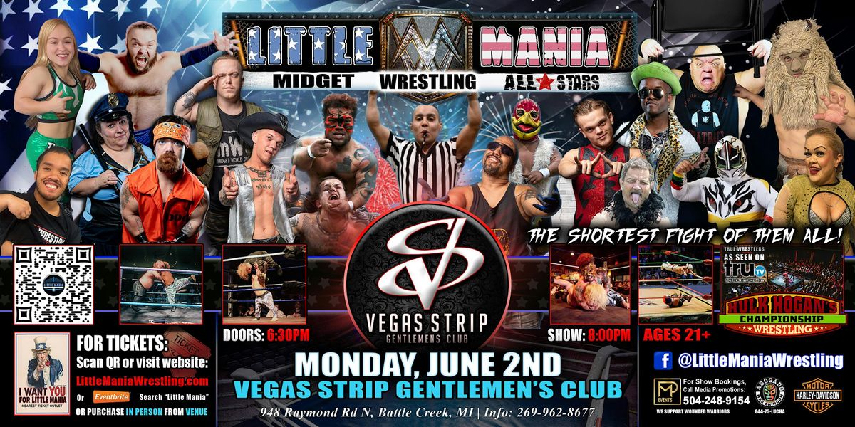 Battle Creek, MI- Little Mania Midget Wrestling @Vegas Strip G's Club