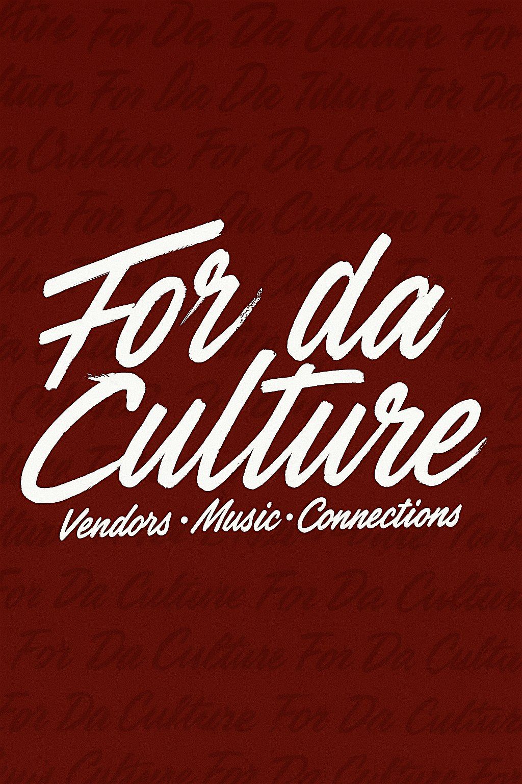 For Da Culture