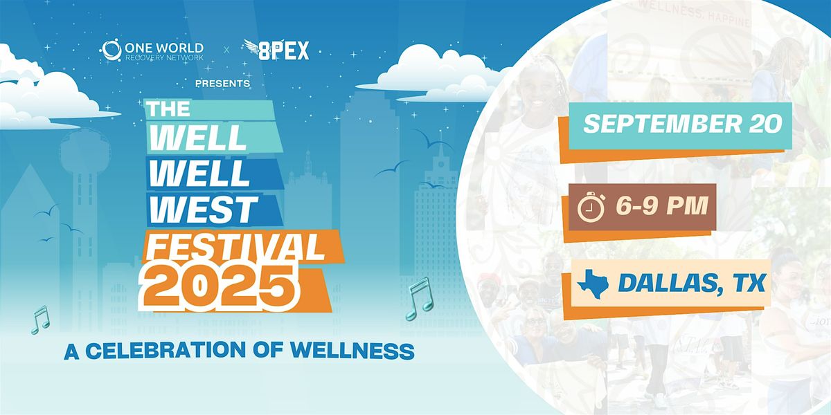 The Well Well West Festival 2025