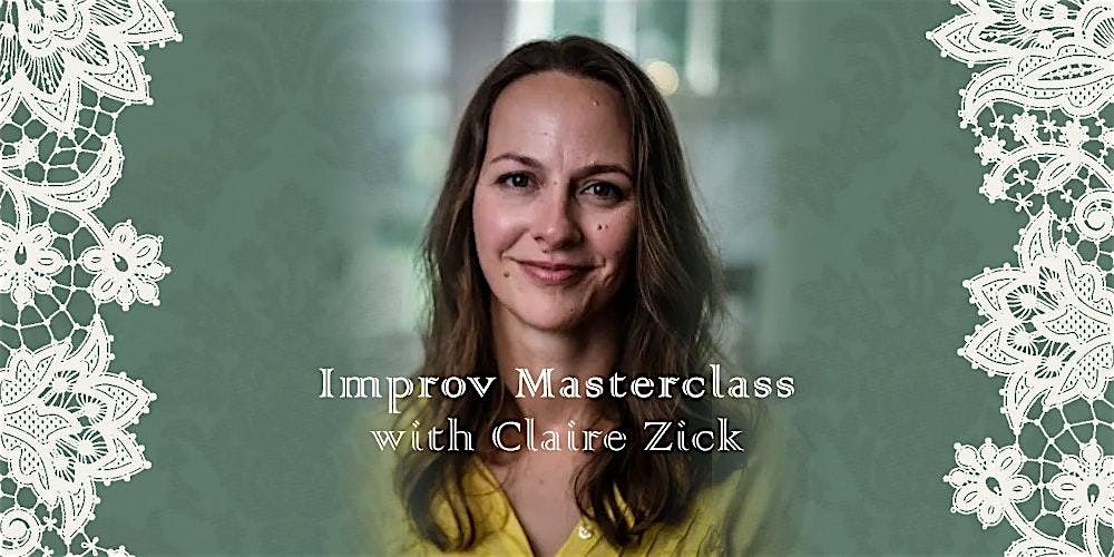 [Workshop] Improv Masterclass: What's Your Status with Claire Zick