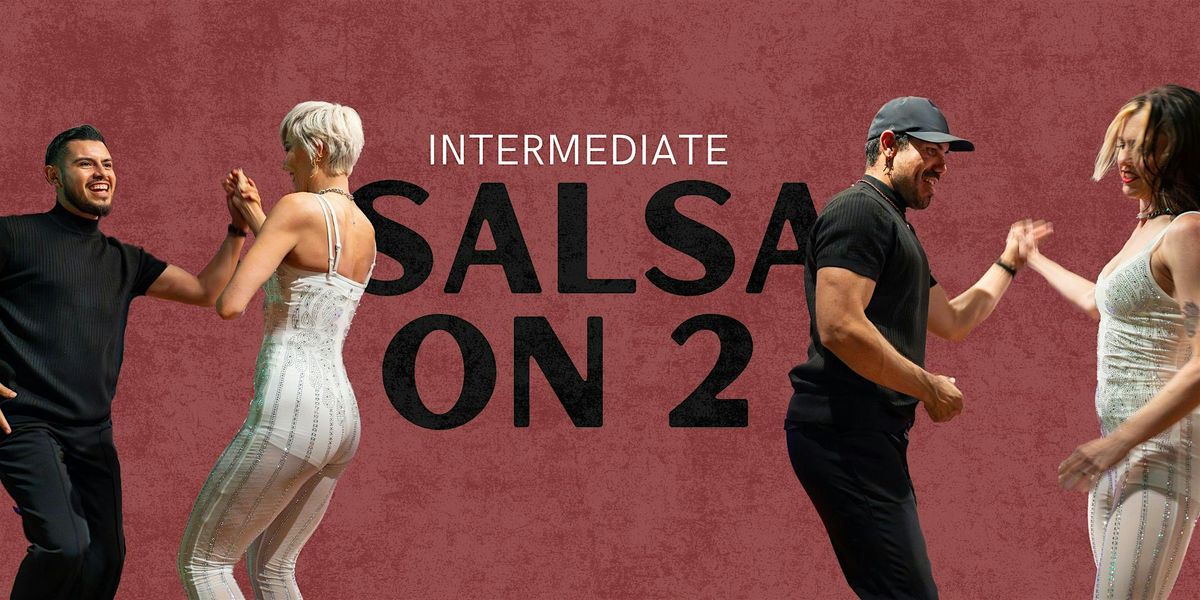 Intermediate Salsa on 2