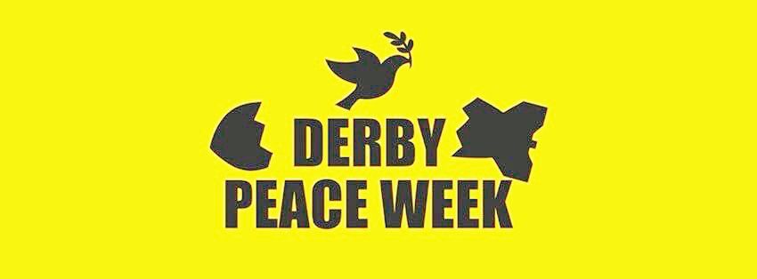 Derby Peace Week. Monday 15th - Sun 21st of September 2025.