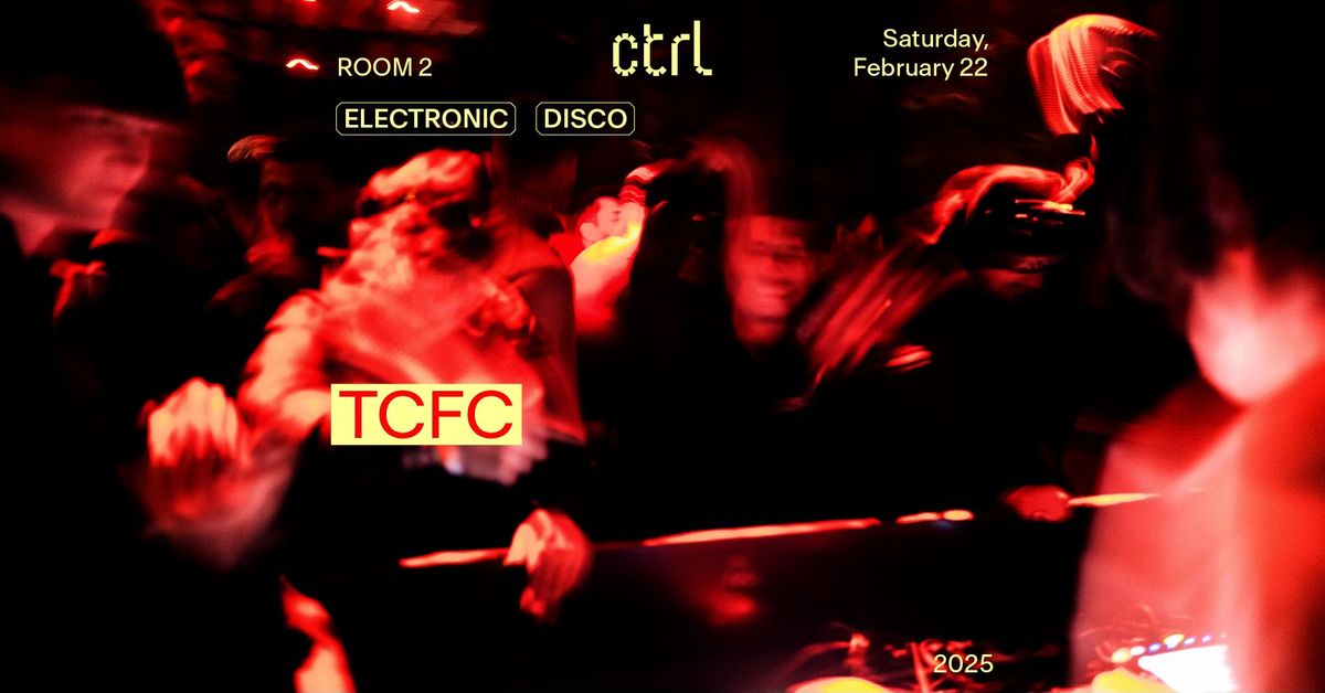 ctrl NIGHTS: TCFC